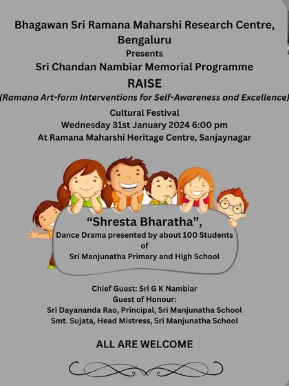 An invitation to the "Shresta Bharatha" dance drama, presented by 100 students of Sri Manjunatha Primary and High School. This was part of our RAIse cultural festival and a memorial program.