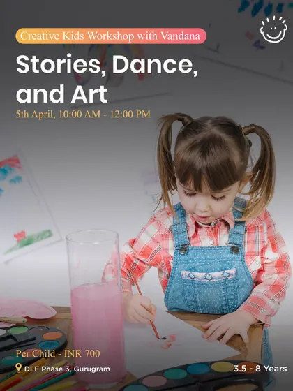 A creative kids workshop with stories, dance, and art. I look for multi-disciplinary workshops that cater to different interests.