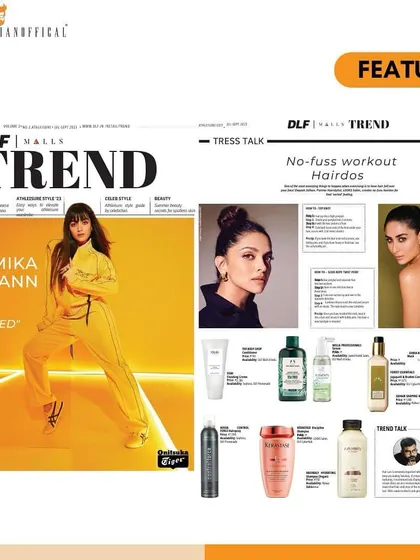 The full feature in the Athleisure Fashion issue of DLF Malls Trend. I shared my favorite products for keeping hair healthy and looking fabulous, even after a gym session.