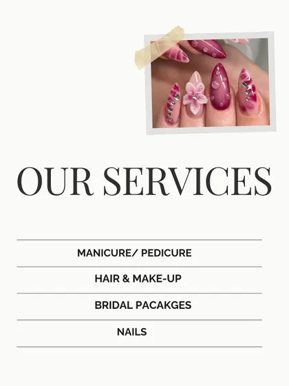 A summary of our "Glam" services, which include manicures, pedicures, hair and makeup, bridal packages, and intricate nail art.