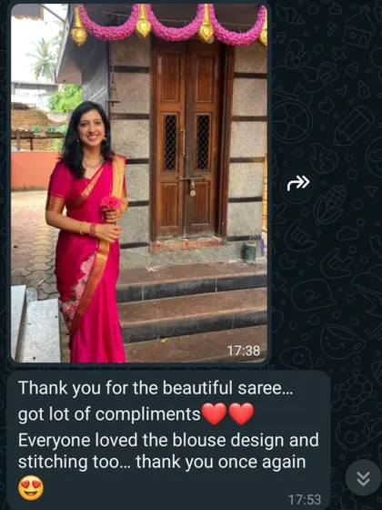 "Thank you for the beautiful saree... got lot of compliments. Everyone loved the blouse design and stitching too." So happy to receive this feedback.