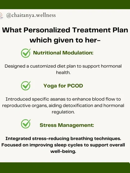 Sayali's personalized plan included nutritional modulation to support hormonal health, specific yoga for PCOD to enhance blood flow, and stress management techniques to improve sleep and overall well-being.