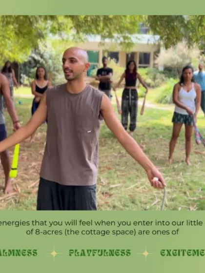 The energies you will feel when you enter our little oasis are calmness, playfulness, and excitement. This is what we cultivate at our retreats.