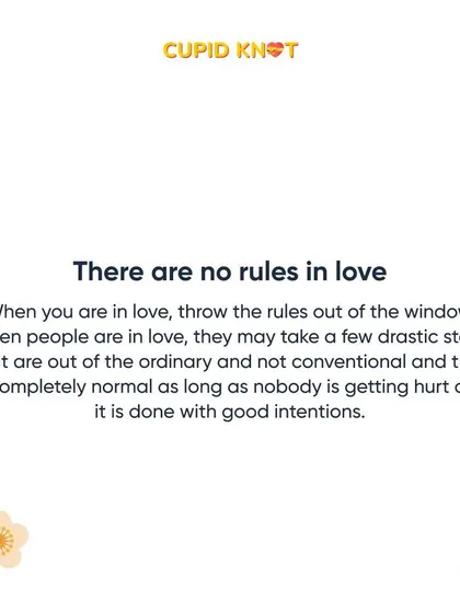 There are no rules in love. The movie shows us that it's okay to take unconventional steps for the right person.