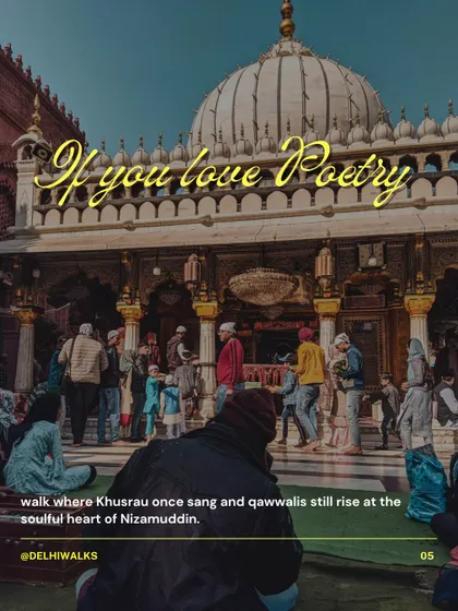 If you love poetry, walk with us where Khusrau once sang and where qawwalis still rise from the soulful heart of Nizamuddin.