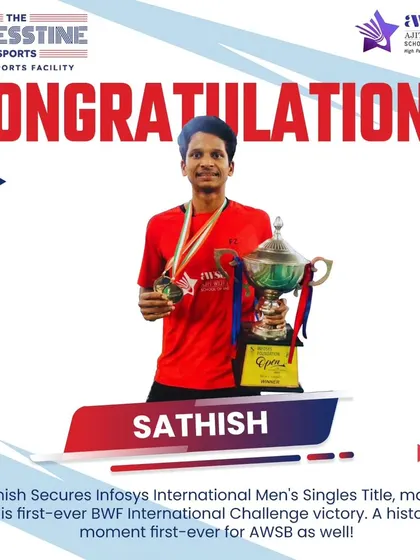Sathish secured his first-ever BWF International Challenge title in Men's Singles at the Infosys International. A historic moment for both him and the AWSB academy.