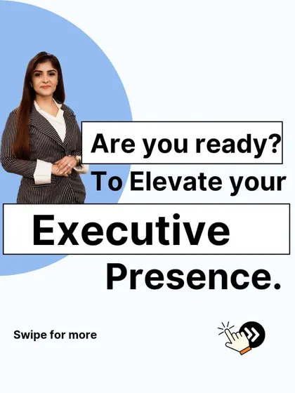 This is the first question I ask potential clients: Are you ready to elevate your executive presence? This marks the beginning of a transformative journey.