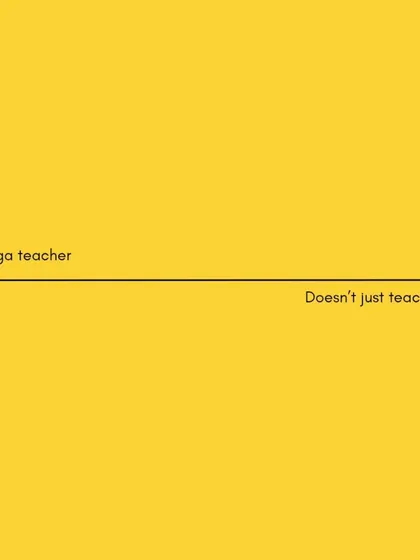 A yoga teacher doesn't just teach. They do so much more.