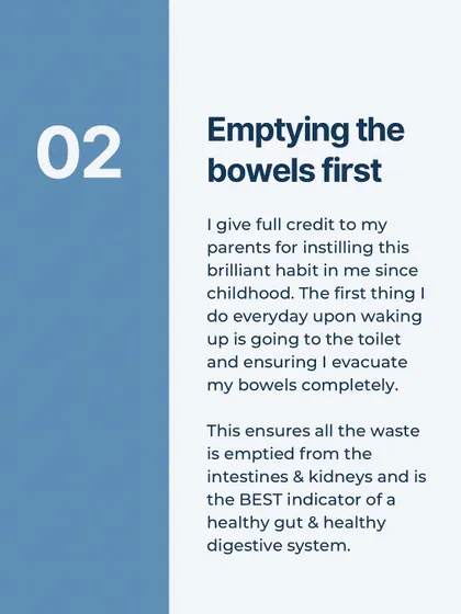 My three morning habits for good gut health are waking up early, emptying the bowels first, and drinking plain water.