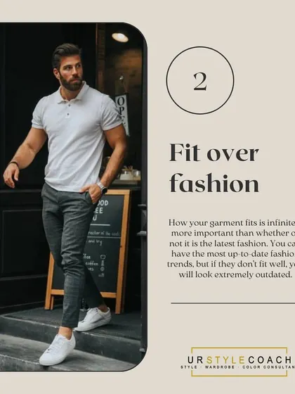 Fit is more important than fashion. You can wear the latest trends, but if the garment doesn't fit your body well, the look will fall flat. A perfect fit is the true secret to looking sharp and put-together.