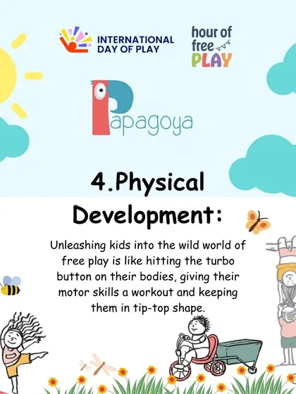 Play is vital for physical development. Free play is like hitting the turbo button on their bodies, giving their motor skills a workout and keeping them in tip-top shape through running, jumping, climbing, and building.
