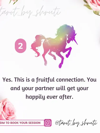 Will this connection end in marriage? This reading gives a direct 'Yes', 'No', or 'Maybe' answer based on the energy of the connection, indicating if it's fruitful, has hindrances, or is likely to end.