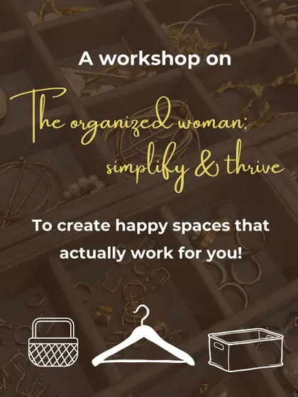 Another poster for my "Simplify & Thrive" workshop, this one featuring an organized jewelry drawer to show the kind of calm we can create.