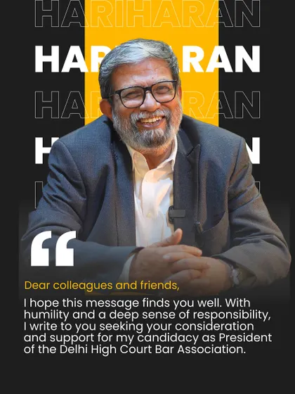 A direct appeal to my colleagues and friends. With humility and a deep sense of responsibility, I seek your consideration and support for my candidacy as President of the Delhi High Court Bar Association.