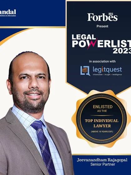 Our Senior Partner, Jeevanandham Rajagopal, is featured here as a Top Individual Lawyer by Forbes India. This ranking affirms his position as a leading practitioner with over 10 years of distinguished experience.