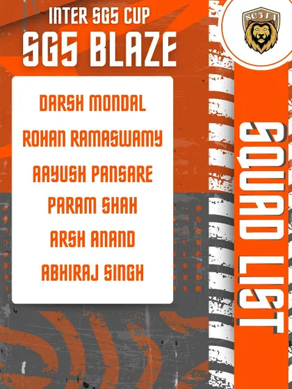 The squad list for the SG5 Blaze team, ready to light up the Inter SG5 Cup.
