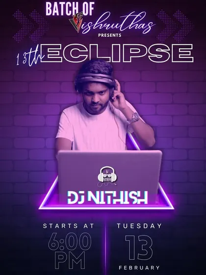 The poster for the 'Eclipse' farewell party. I play for all kinds of campus events, from welcoming freshers to sending off seniors in style.