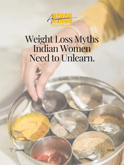 Let's unlearn the weight loss myths that have kept so many Indian women stuck in a cycle of guilt and frustration. Real, lasting health is built on science and traditional wisdom, not fads.
