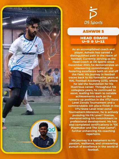 Ashwin S is our Head Coach for the U-9 and U-11 football programs. An accomplished player himself, he is dedicated to fostering excellence in our youngest athletes.