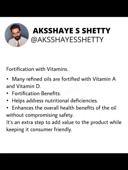 Many refined oils are fortified with vitamins A and D. This process helps address common nutritional deficiencies and enhances the health value of the oil without compromising its safety or cooking properties.