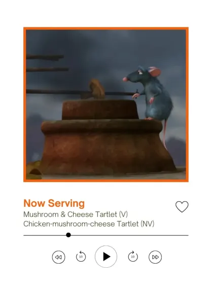 The second course is served. This graphic shows that as Remy cooks with mushrooms on screen, our guests are served a delicious Mushroom & Cheese Tartlet, available in both veg and non-veg versions.