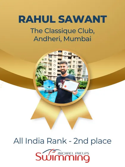 Congratulations to Coach Rahul Sawant from The Classique Club in Andheri for earning the 2nd place All-India Rank. His skill and dedication are instrumental in developing our swimmers' talents.