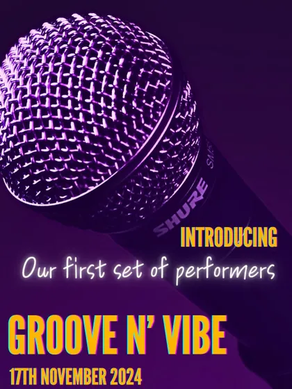 Introducing the performers for our 'Groove n' Vibe' open mic night. We are always excited to showcase a variety of amazing artists ready to set the stage on fire.
