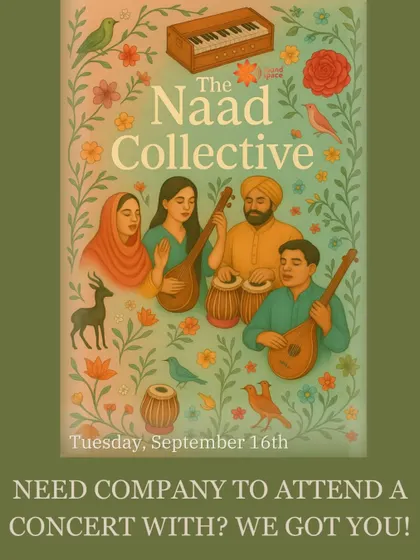 Looking for friends to attend a concert with? You've found your people. The Naad Collective is all about building a community around a shared love for music.