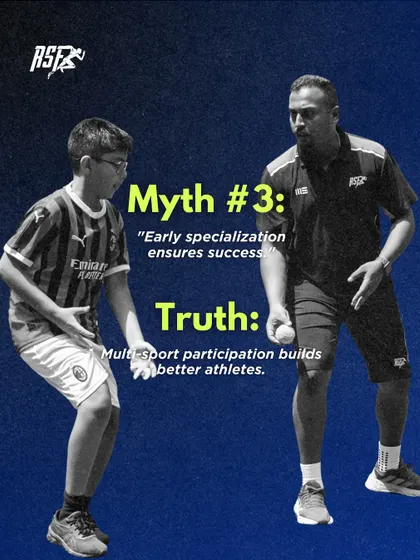Myth #3: "Early specialization ensures success." Truth: The science is clear that multi-sport participation builds better, more adaptable, and more resilient athletes. It reduces burnout and overuse injury risk.