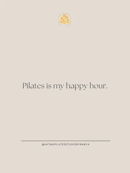 Pilates is my happy hour. It's energizing, refreshing, and always leaves me smiling.