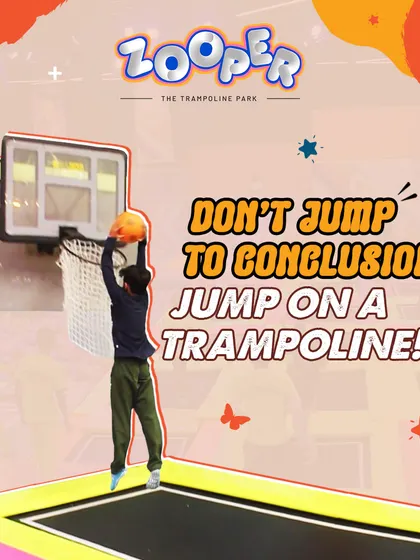 Don't jump to conclusions, jump on a trampoline. It's the best way to clear your head and have some fun.
