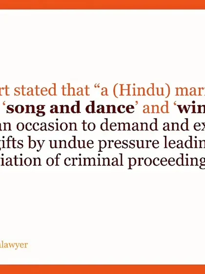The Supreme Court has stated that a Hindu marriage is a sacred institution, not just an event for 'song and dance' or an occasion to demand dowry. This observation reinforces the cultural and spiritual significance of marriage, urging young people to think deeply about the institution.