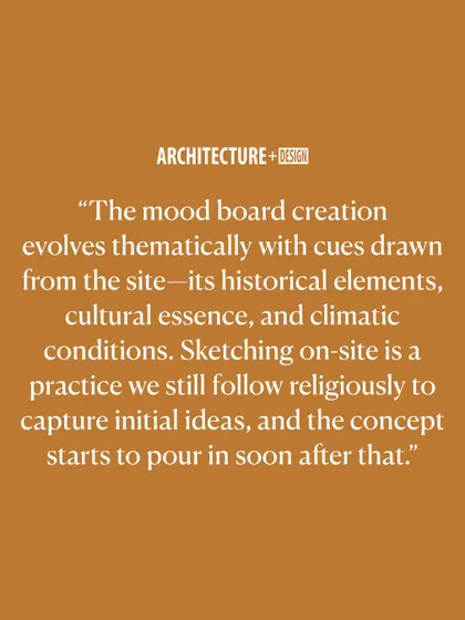 An excerpt from a feature in Architecture+Design, where I explain our mood boarding process. It is an evolving narrative that starts with the site’s history, culture, and climatic conditions, allowing the concept to pour in organically.