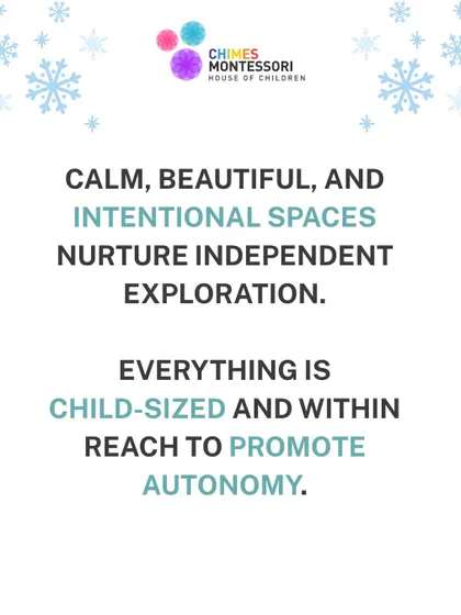 Calm, beautiful, and intentional spaces nurture independent exploration. Everything is child-sized and within reach to promote autonomy.