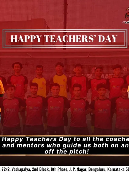 Happy Teachers' Day to all the coaches and mentors who guide us both on and off the pitch. Your wisdom and passion shape better players and better individuals.