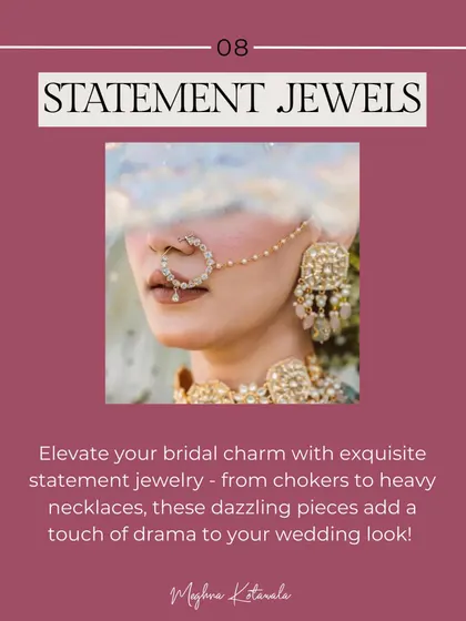 Statement jewels are a key bridal trend. We love using exquisite pieces, from dramatic chokers to oversized naths, to add a touch of drama and elevate your entire wedding look.