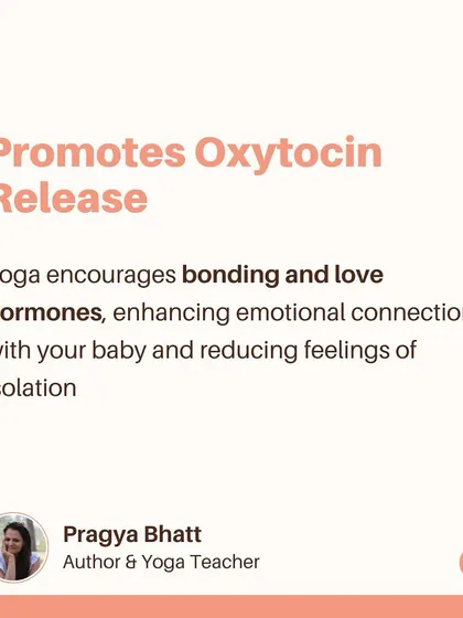 Yoga encourages the release of oxytocin, the love hormone, enhancing your emotional connection with your baby and reducing feelings of isolation.