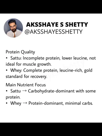 When comparing sattu and whey, it's important to look at protein quality. Whey is a complete, leucine-rich protein ideal for muscle recovery. Sattu is a carbohydrate-dominant food with some protein, but it's incomplete.