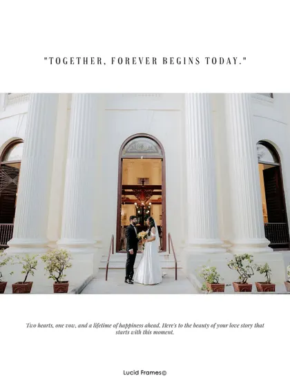 "Together, forever begins today." A grand shot of the couple in front of the church, symbolizing the start of their new life.