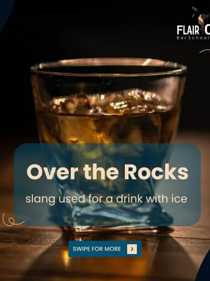 Let's learn some bar lingo. "Over the Rocks" is a common slang term used for a drink served with ice. Knowing these terms will help you order like a pro.