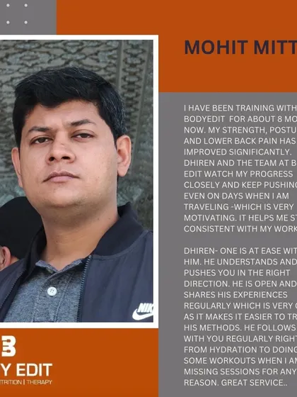 Mohit's journey with us over 8 months led to significant improvements in his strength, posture, and lower back pain. He highlights how our team's close progress monitoring and consistent motivation, even when he travels, have been key to his success.