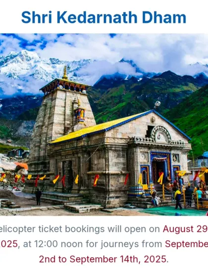 **Kedarnath Helicopter Bookings Open.** For those who prefer to avoid the trek, we facilitate helicopter bookings for a smooth and divine yatra directly to Baba Kedarnath's dham.