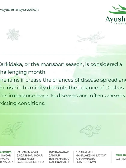 During the Karkidaka or monsoon season, the chances of disease spread increase. This imbalance of Doshas can worsen existing conditions, which is why a seasonal detox is highly recommended.