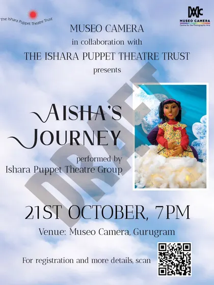 An announcement for a performance of 'Aisha's Journey' in collaboration with Museo Camera, showing our commitment to bringing puppetry to new venues and audiences.