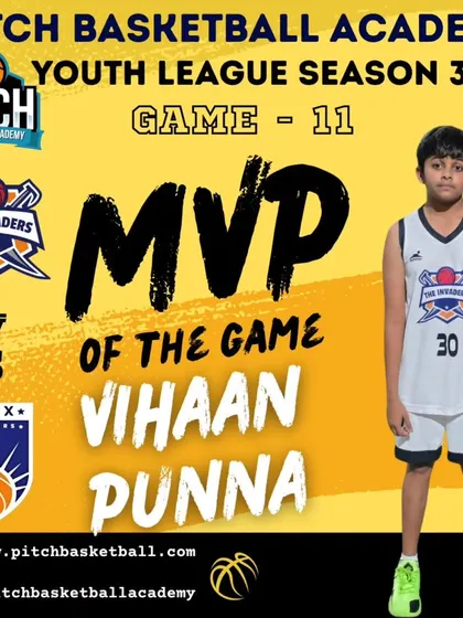 Vihaan Punna earned MVP honors for leading The Invaders with a commanding performance in Game 11.
