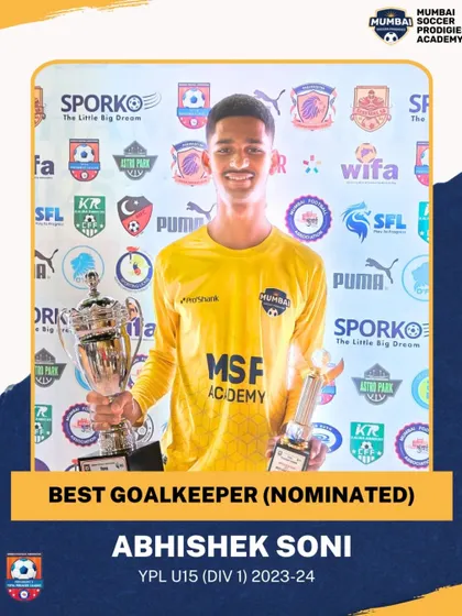Abhishek Soni, nominated for Best Goalkeeper in the YPL U15.