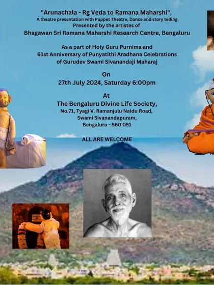 Our theatre presentation 'Arunachala - Rg Veda to Ramana Maharshi' was featured as part of the Holy Guru Purnima celebrations at The Bengaluru Divine Life Society, combining puppet theatre, dance, and storytelling.