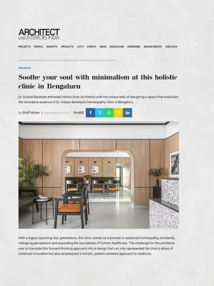 The headline from our feature in Architect and Interiors India: "Soothe your soul with minimalism at this holistic clinic in Bengaluru." This perfectly captures our design intent.