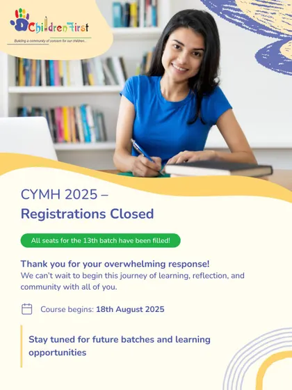 This post announces that registrations for the 13th batch of our CYMH course are closed due to an overwhelming response. It shows the high demand for our training and encourages interested individuals to stay tuned for future batches.