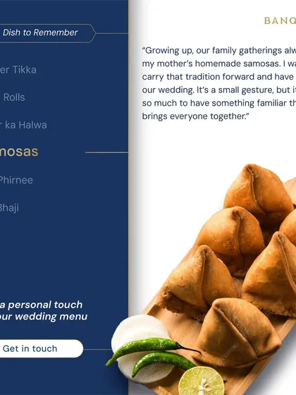 Some dishes are a piece of your story. For one bride, her mother's homemade samosas were a family tradition she wanted at her wedding. We were honored to recreate that familiar taste that brings everyone together.